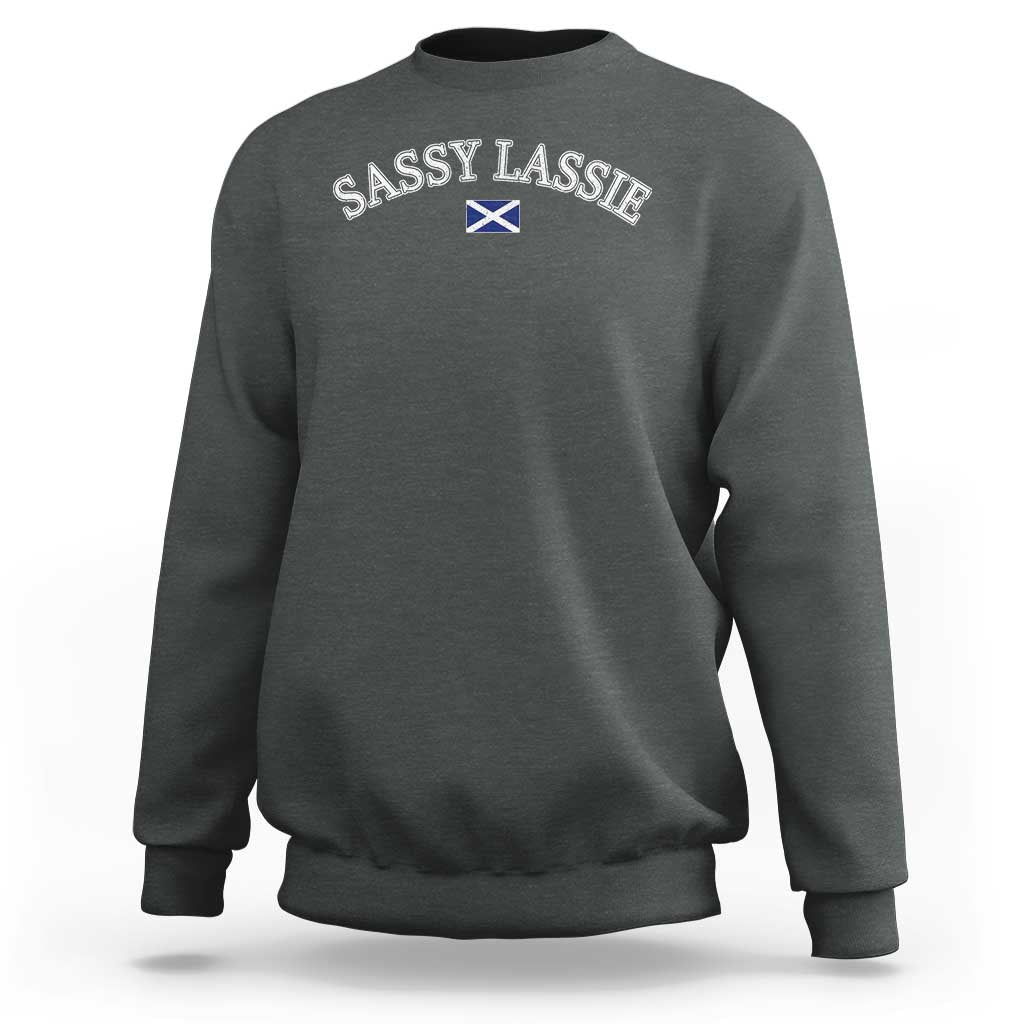 Sassy Lassie Scotland Flag Sweatshirt Funny Scottish Pride Heritage Gift