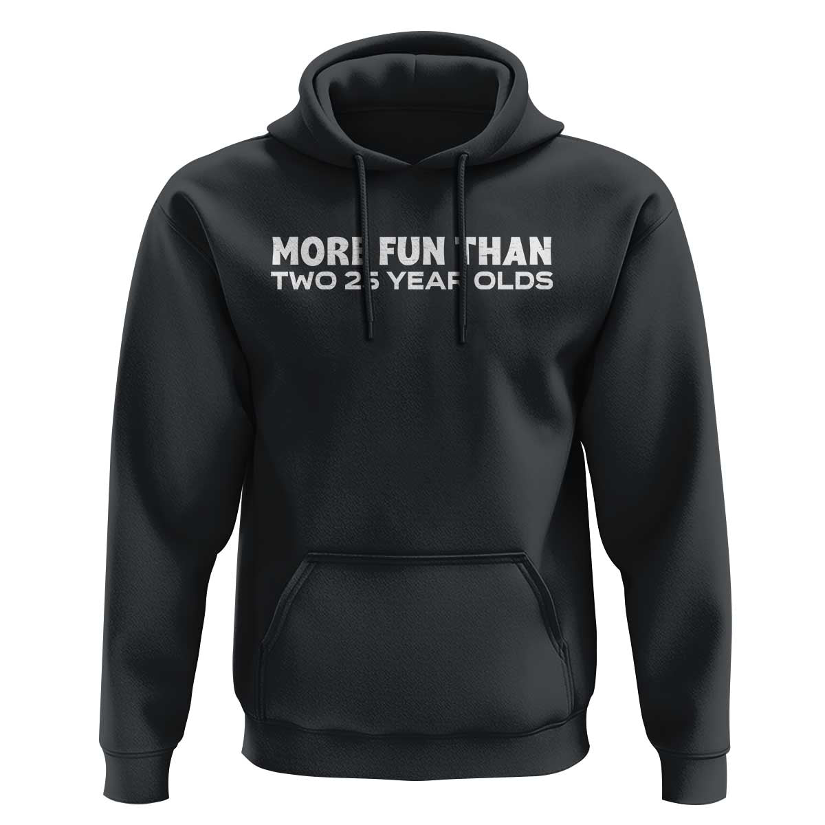 More Fun Than Two Twenty Five Year Olds 50th Birthday Hoodie 50 Year Old Gift