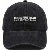 More Fun Than Two Twenty Five Year Olds 50th Birthday Washed Cotton Baseball Cap 50 Year Old Gift