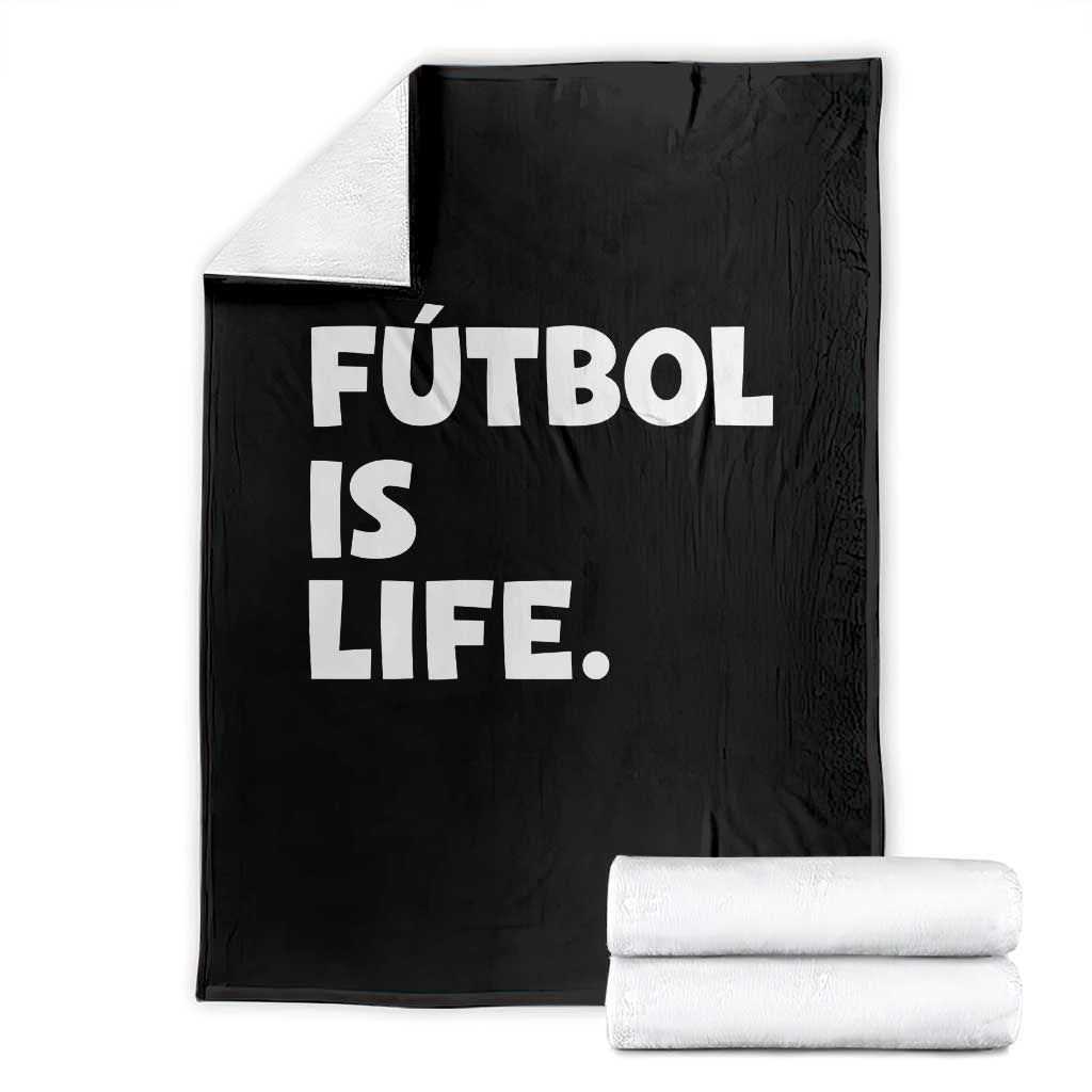 Futbol is Life Throw Blanket Funny Soccer Gift For Football Players Fans