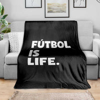 Futbol is Life Throw Blanket Funny Soccer Gift For Football Players Fans
