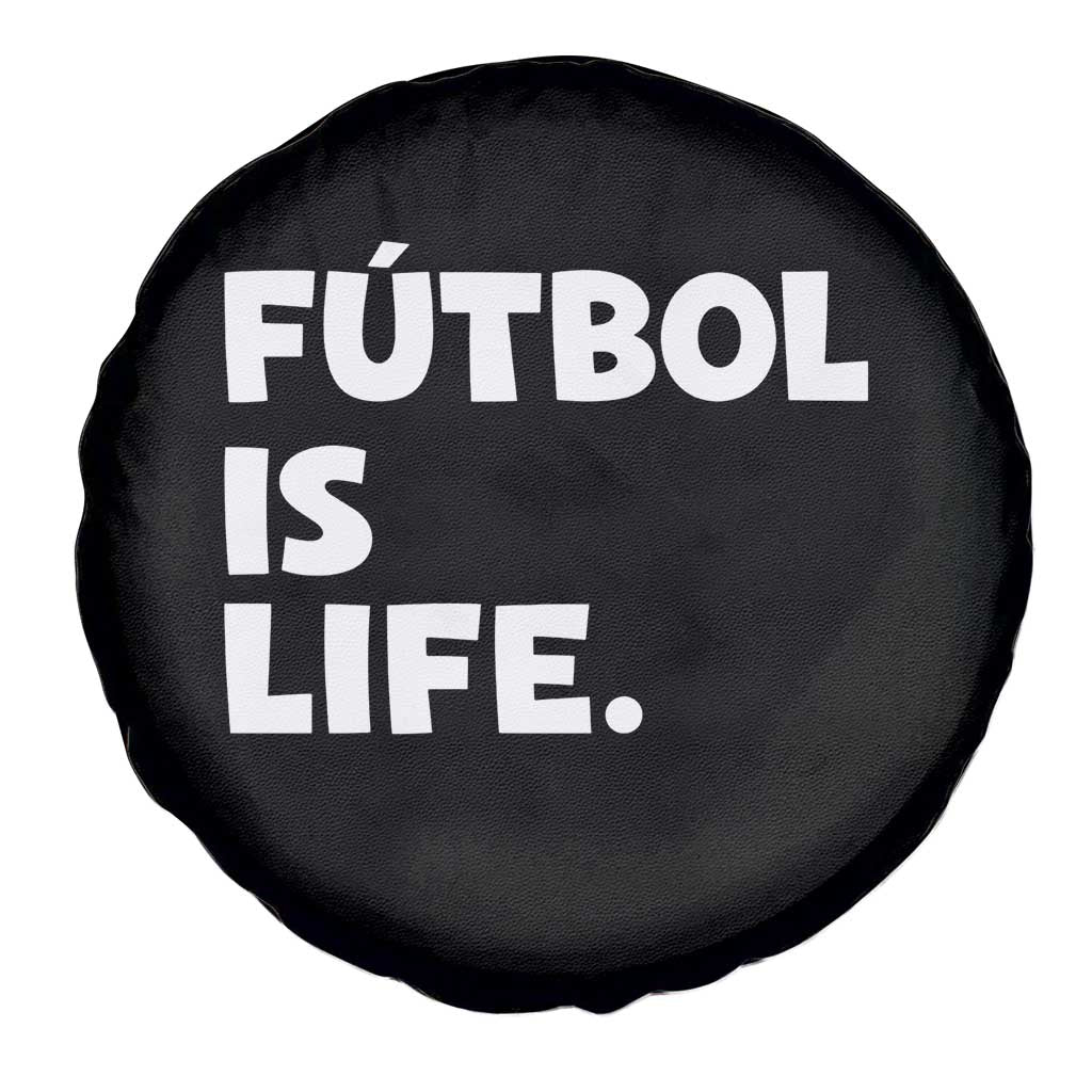 Futbol is Life Spare Tire Cover Funny Soccer Gift For Football Players Fans
