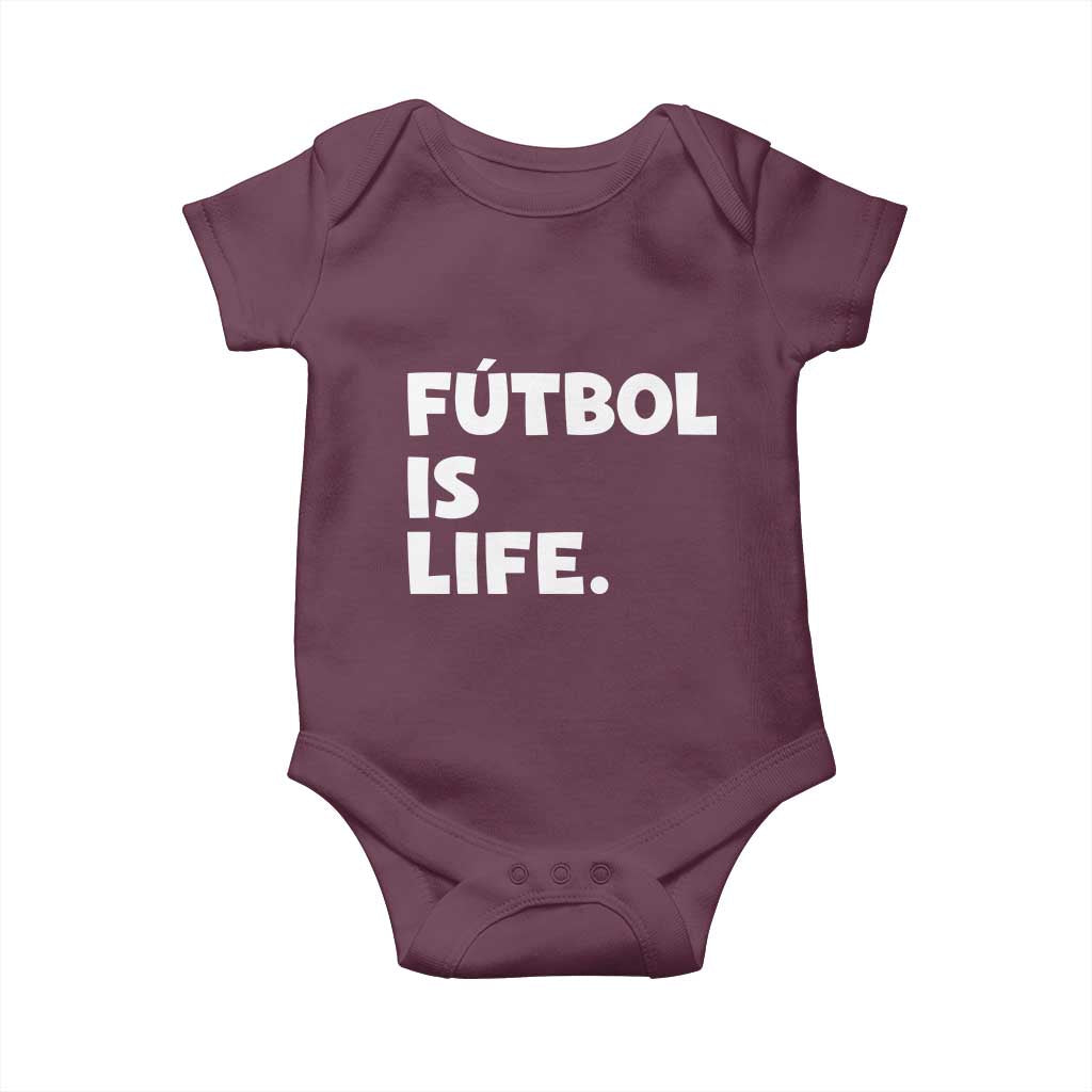 Futbol is Life Baby Onesie Funny Soccer Gift For Football Players Fans