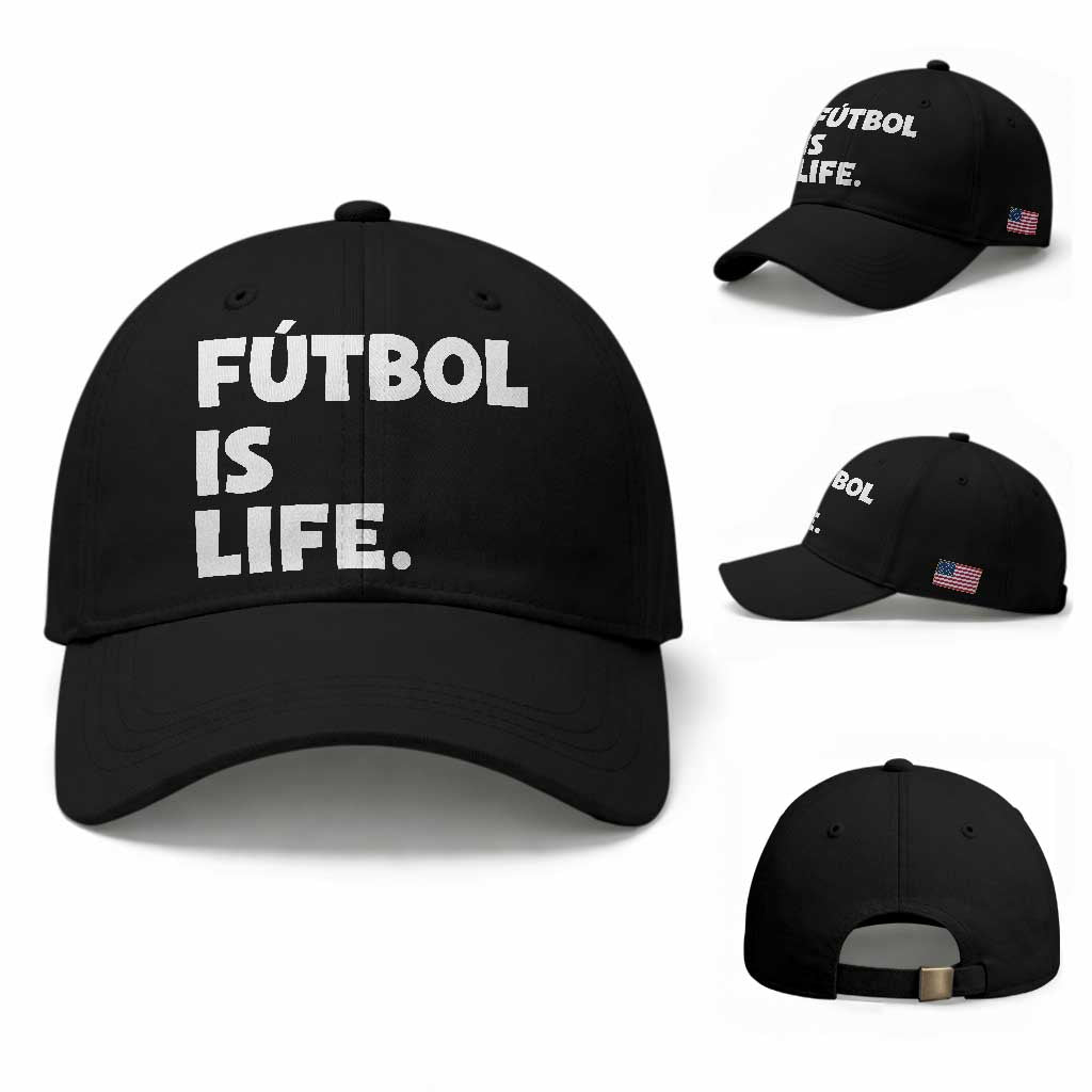 Futbol is Life Baseball Cap Funny Soccer Gift For Football Players Fans