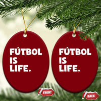Futbol is Life Ceramic Ornament Funny Soccer Gift For Football Players Fans