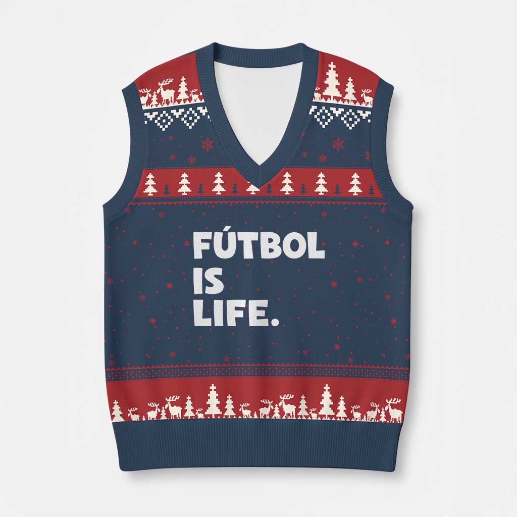 Futbol is Life V-Neck Knit Sweater Vest Funny Soccer Gift For Football Players Fans