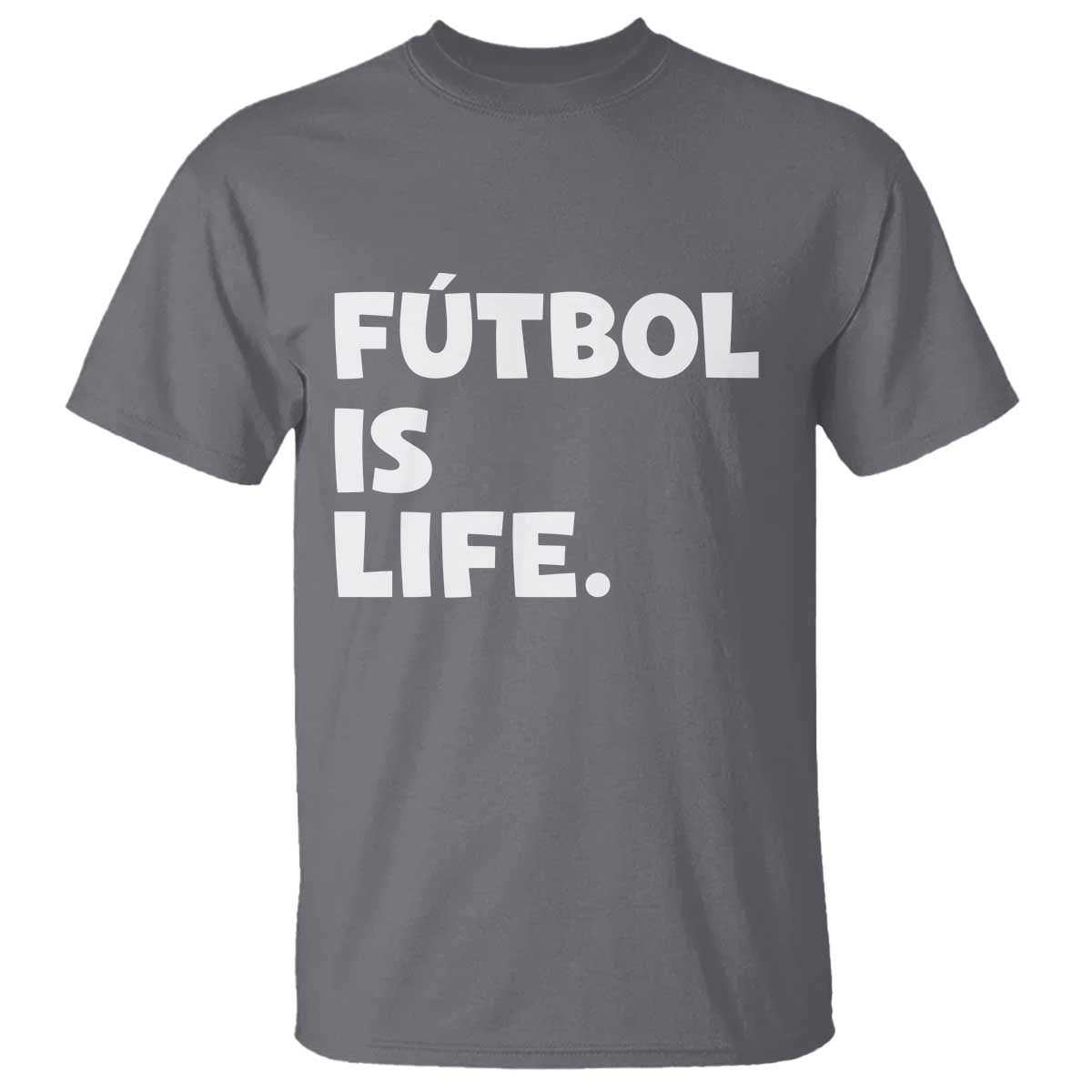 Futbol is Life T Shirt Funny Soccer Gift For Football Players Fans