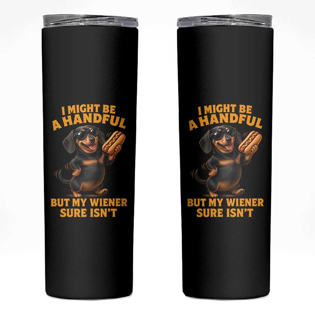 Funny Embarrassing Dachshund Skinny Tumbler Wiener Hot Dog Pun Crude Cringey Inappropriate Humor