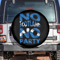 No Scotland No Party Scottish Spare Tire Cover Retro Scottish Banner Fan Scotland Flag