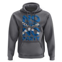 No Scotland No Party Scottish Hoodie Retro Scottish Banner Fan Scotland Flag