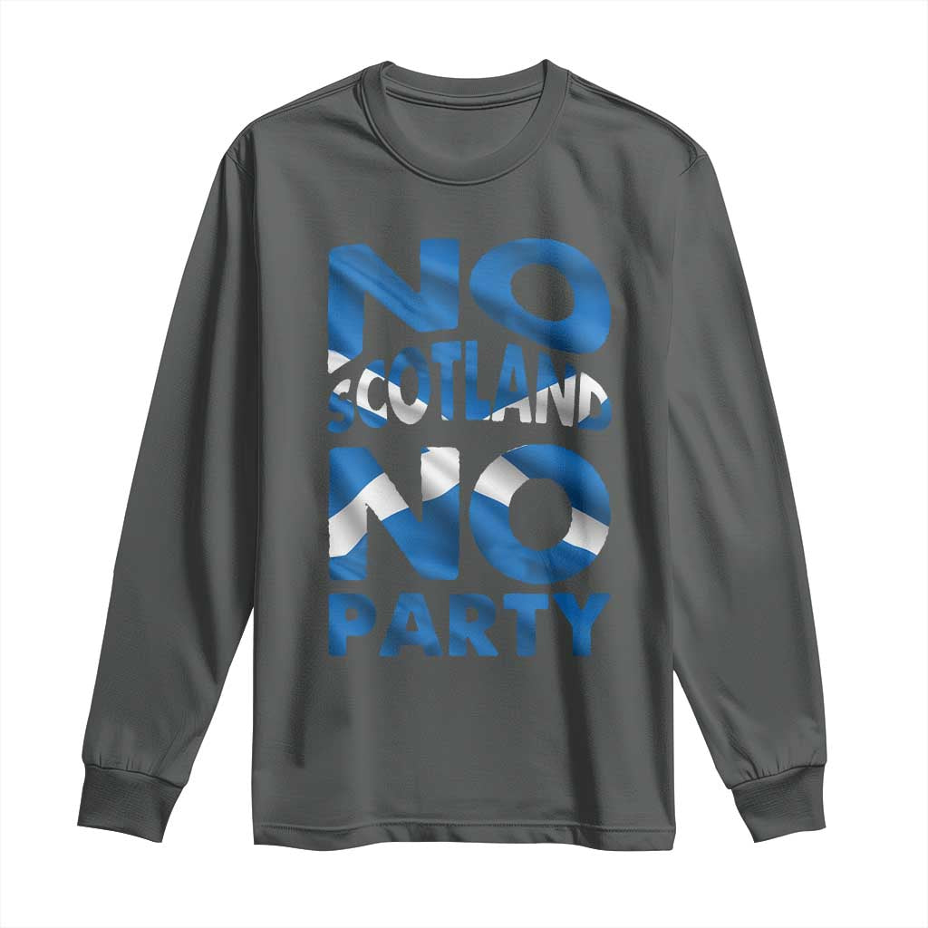No Scotland No Party Scottish Long Sleeve Shirt Retro Scottish Banner Fan Scotland Flag