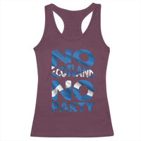 No Scotland No Party Scottish Racerback Tank Top Retro Scottish Banner Fan Scotland Flag