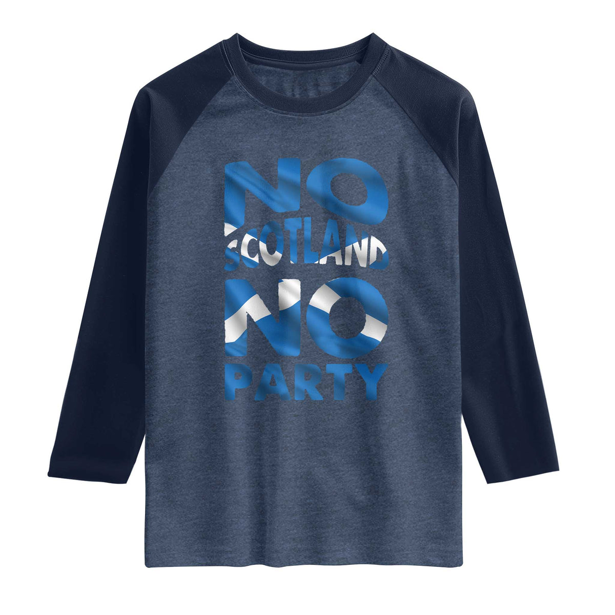 No Scotland No Party Scottish Raglan Shirt Retro Scottish Banner Fan Scotland Flag