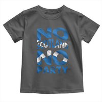 No Scotland No Party Scottish Toddler T Shirt Retro Scottish Banner Fan Scotland Flag