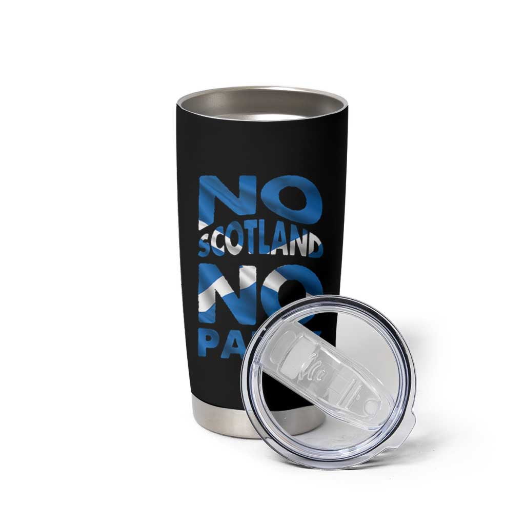 No Scotland No Party Scottish Tumbler Cup Retro Scottish Banner Fan Scotland Flag