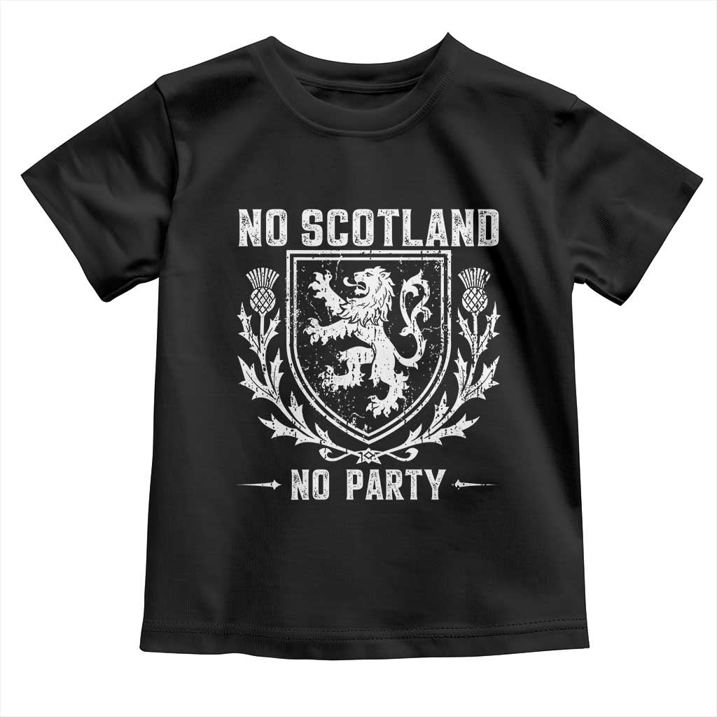 No Scotland No Party Scottish Flag Toddler T Shirt Retro Scotland Rampant Lion