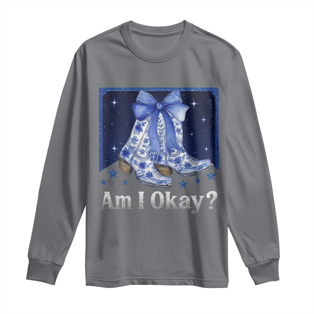 Am I Okay Long Sleeve Shirt Boot Cowgirl Coquette Bow - Wonder Print Shop