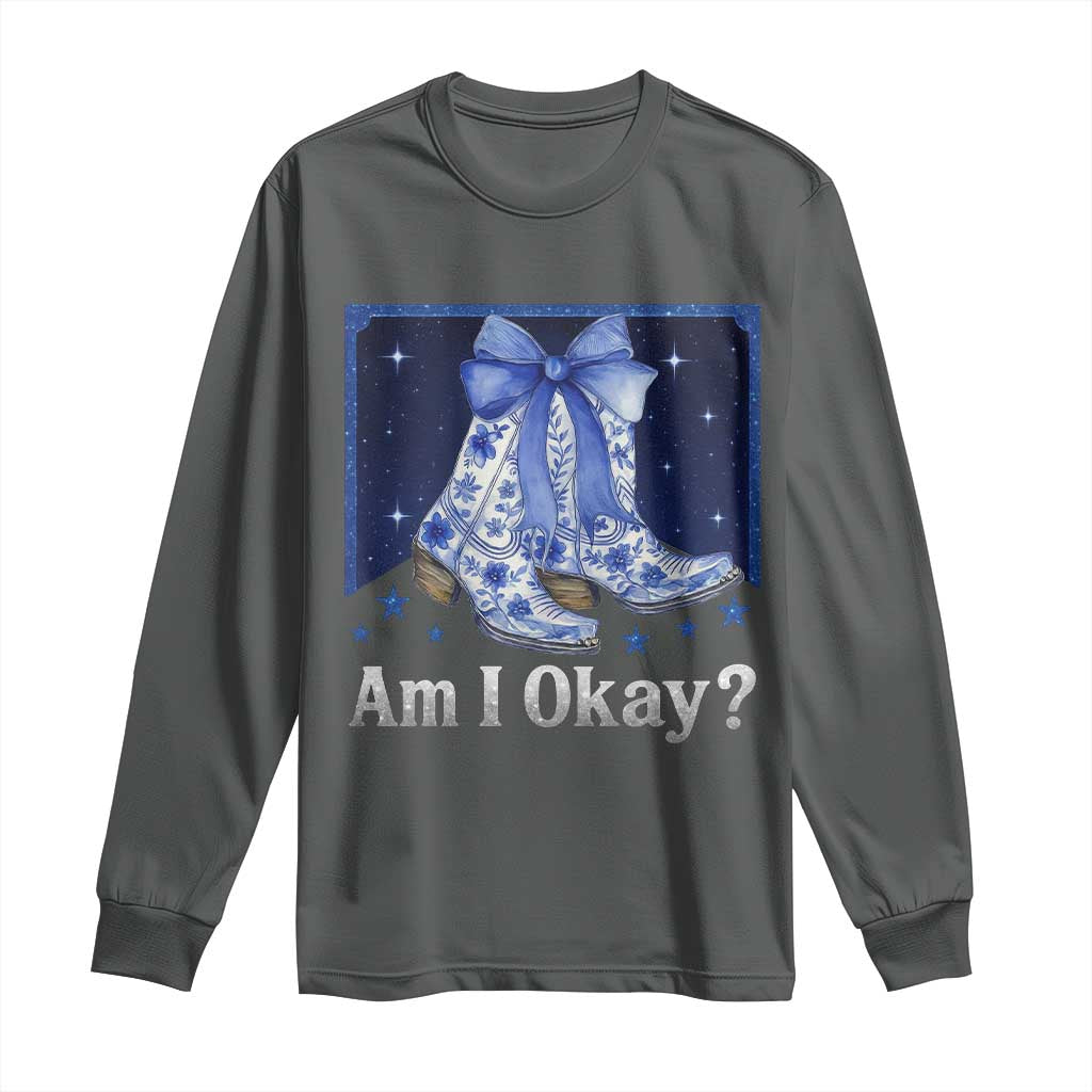 Am I Okay Long Sleeve Shirt Boot Cowgirl Coquette Bow - Wonder Print Shop