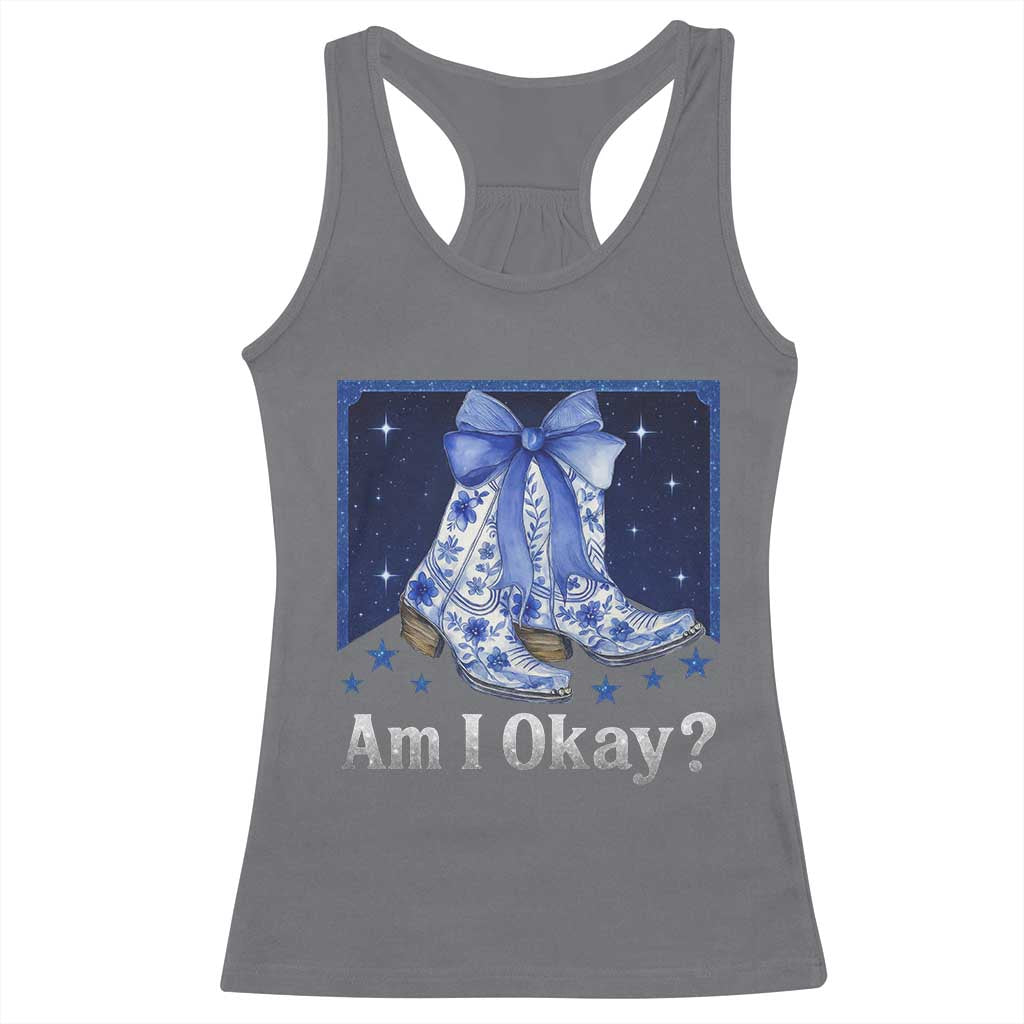 Am I Okay Racerback Tank Top Boot Cowgirl Coquette Bow - Wonder Print Shop