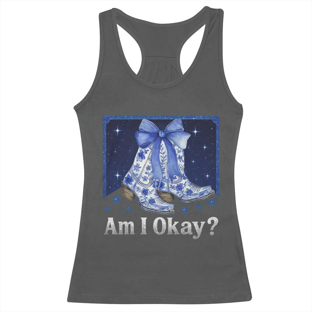 Am I Okay Racerback Tank Top Boot Cowgirl Coquette Bow - Wonder Print Shop