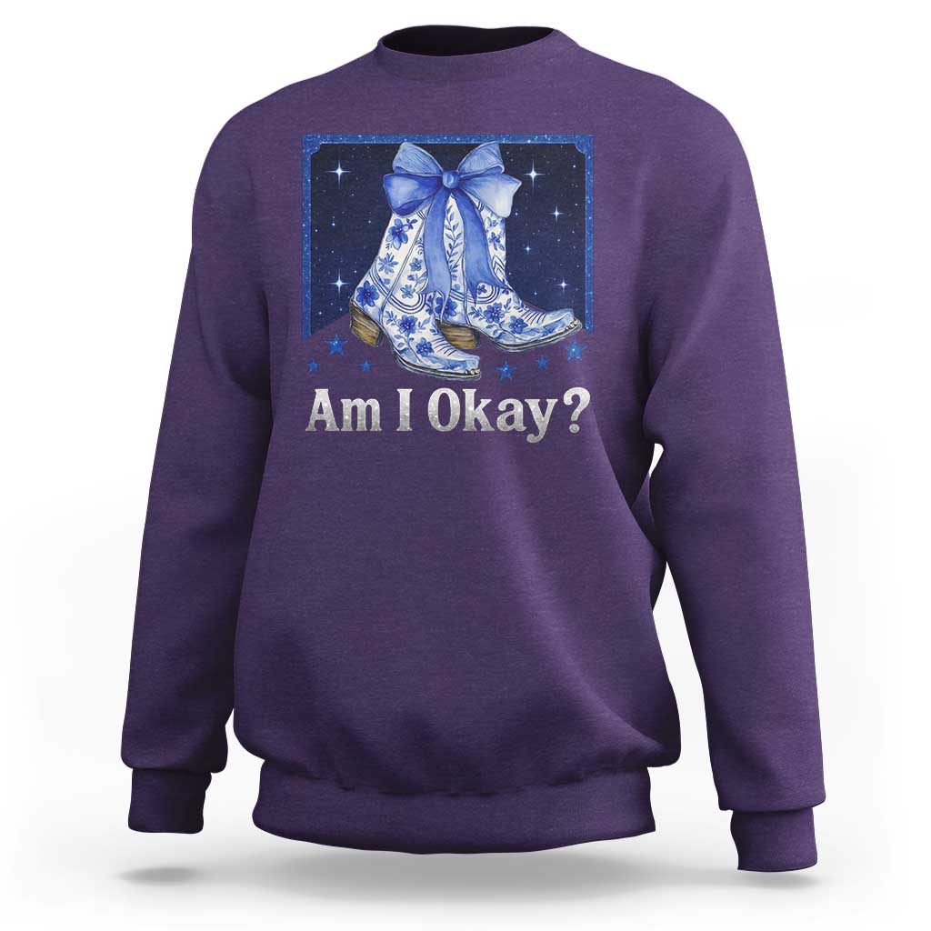 Am I Okay Sweatshirt Boot Cowgirl Coquette Bow - Wonder Print Shop