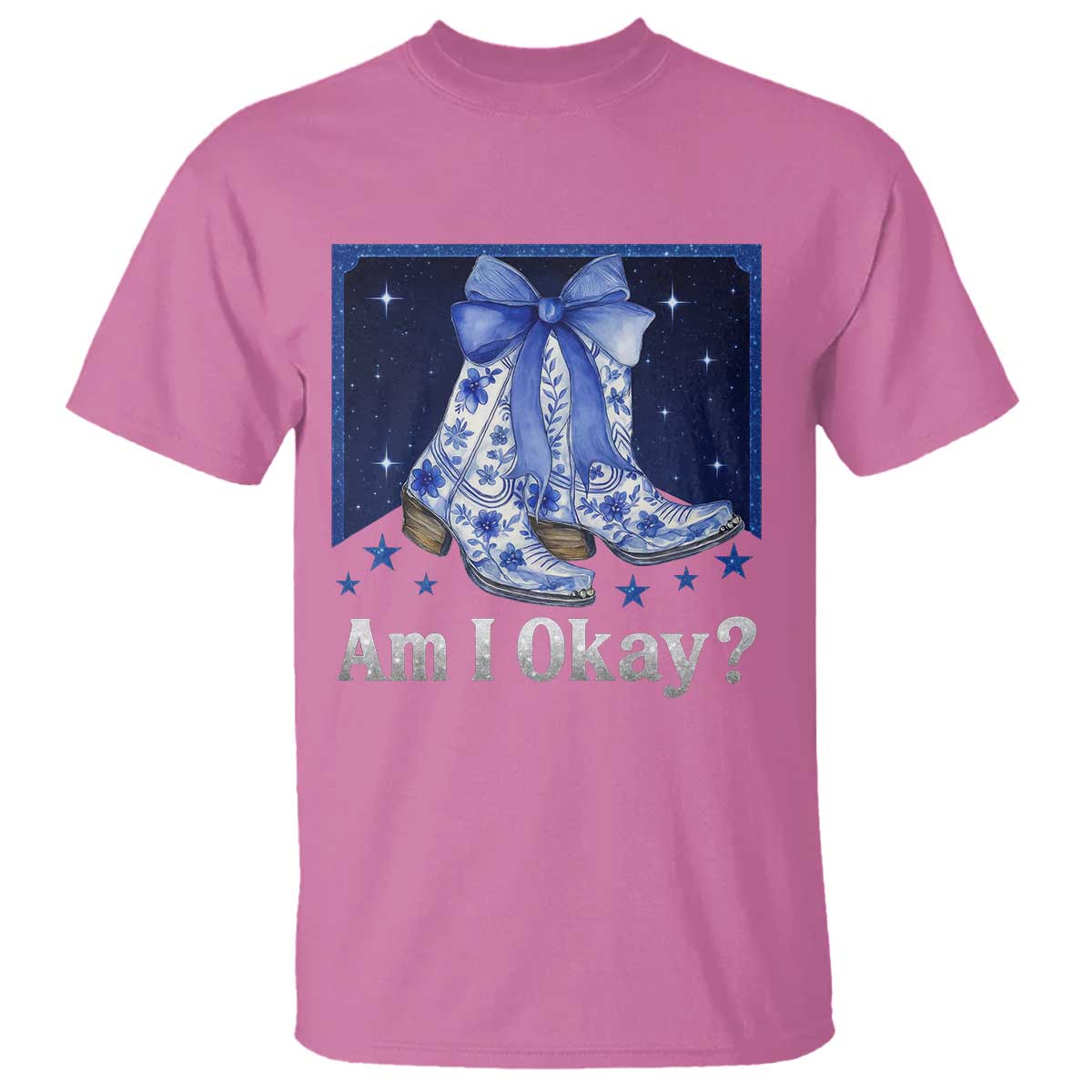 Am I Okay T Shirt Boot Cowgirl Coquette Bow - Wonder Print Shop