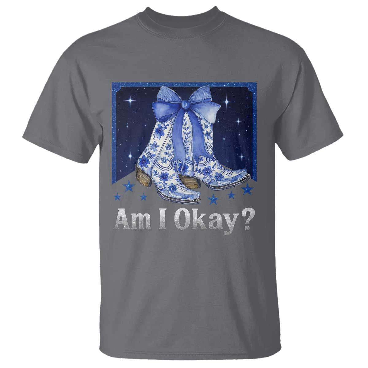 Am I Okay T Shirt Boot Cowgirl Coquette Bow - Wonder Print Shop