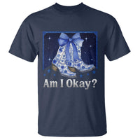 Am I Okay T Shirt Boot Cowgirl Coquette Bow - Wonder Print Shop