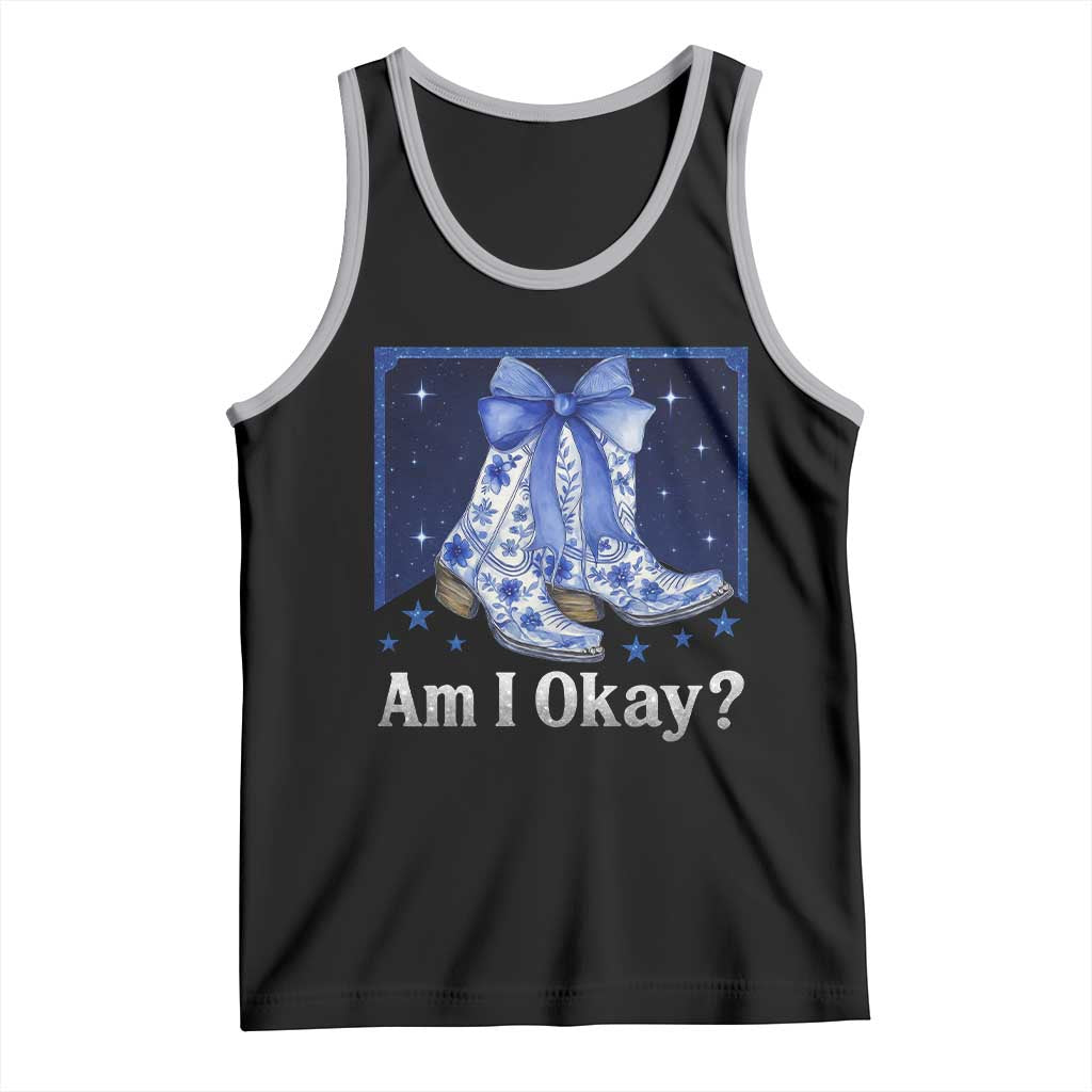 Am I Okay Tank Top Boot Cowgirl Coquette Bow - Wonder Print Shop