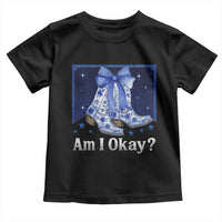 Am I Okay Toddler T Shirt Boot Cowgirl Coquette Bow - Wonder Print Shop