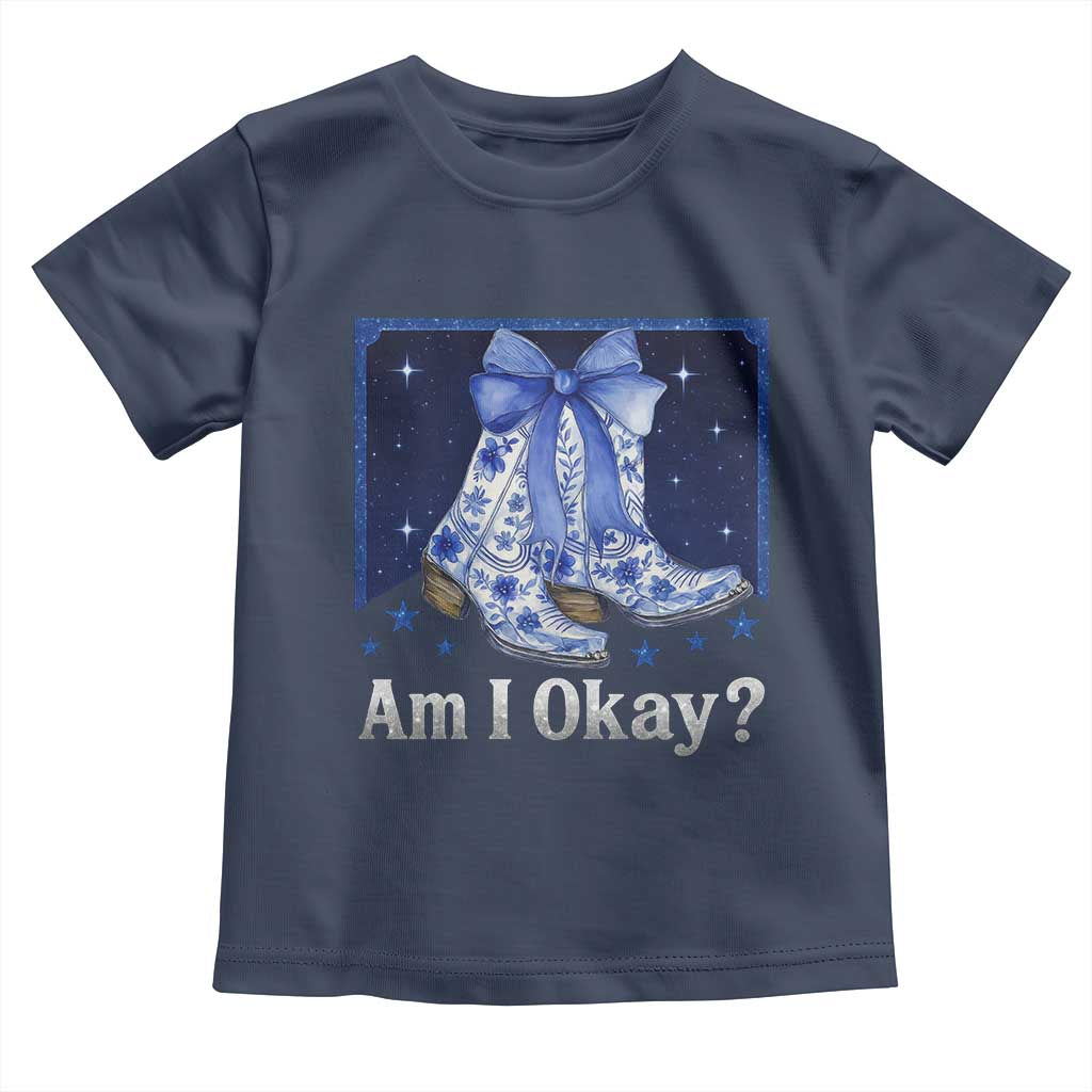 Am I Okay Toddler T Shirt Boot Cowgirl Coquette Bow - Wonder Print Shop