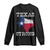 Strong Texas Long Sleeve Shirt Distressed Flag Texan Pride Flood Relief Disaster - Wonder Print Shop