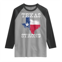 Strong Texas Raglan Shirt Distressed Flag Texan Pride Flood Relief Disaster - Wonder Print Shop