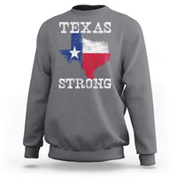 Strong Texas Sweatshirt Distressed Flag Texan Pride Flood Relief Disaster - Wonder Print Shop