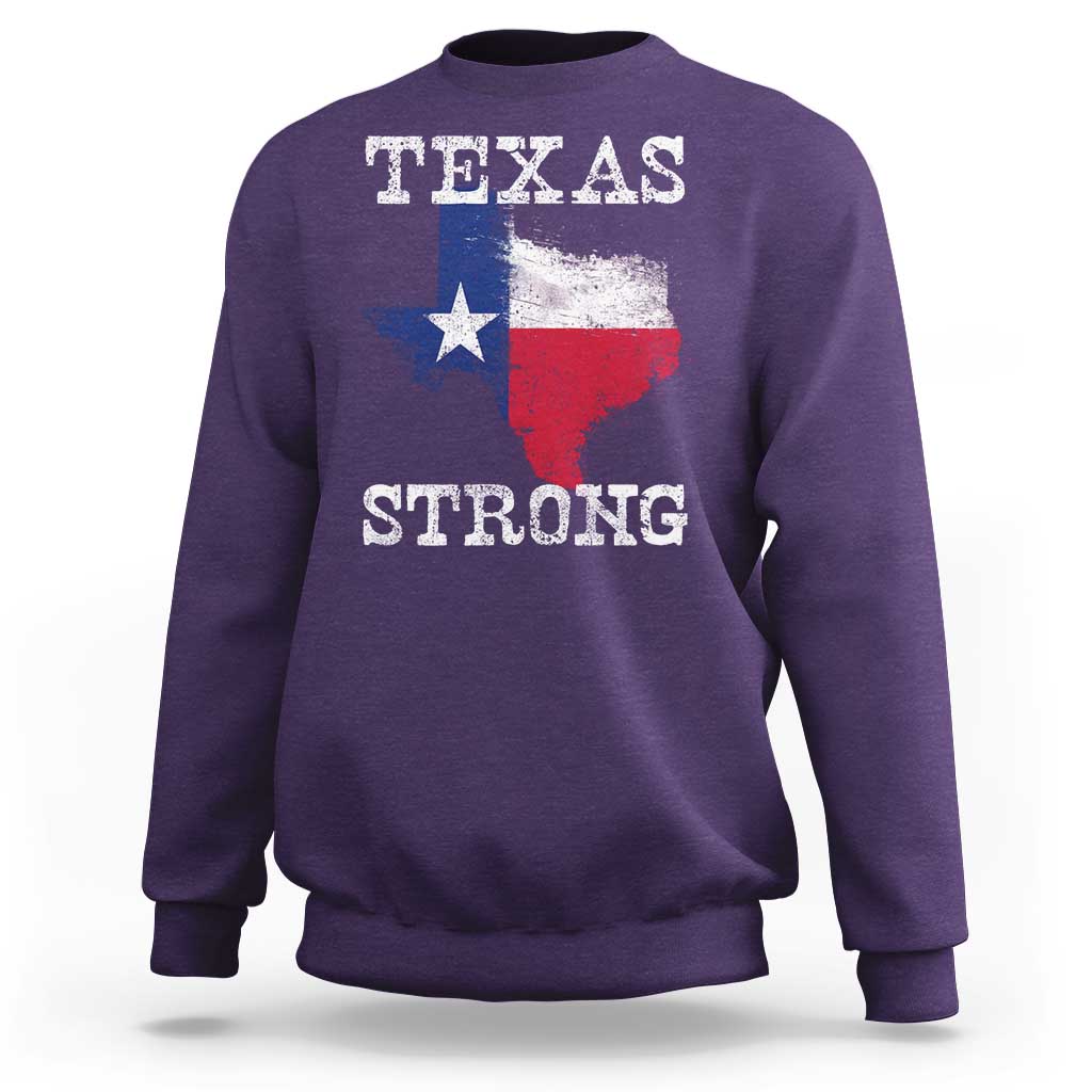 Strong Texas Sweatshirt Distressed Flag Texan Pride Flood Relief Disaster - Wonder Print Shop