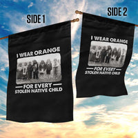 I Wear Orange For Every American Native Child Garden Flag - Wonder Print Shop