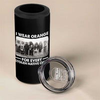 I Wear Orange For Every American Native Child 4 in 1 Can Cooler Tumbler - Wonder Print Shop