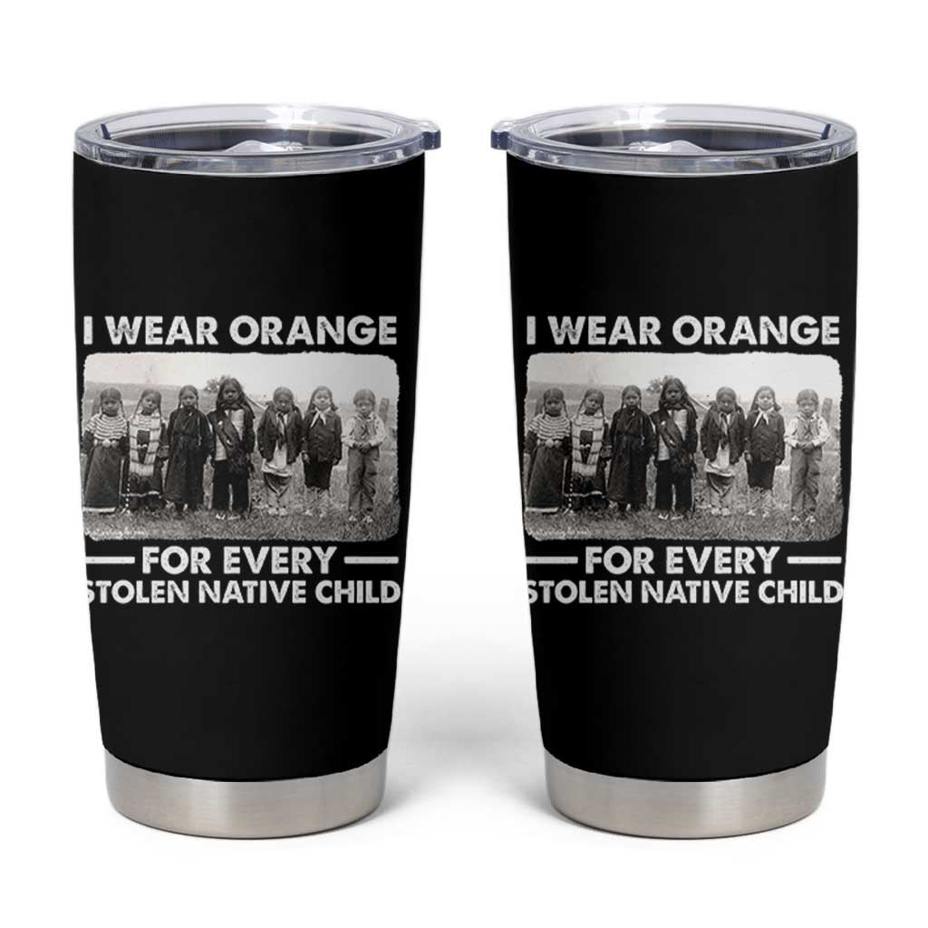 I Wear Orange For Every American Native Child Tumbler Cup - Wonder Print Shop