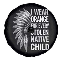 I Wear Orange For Every Stolen Native Child Spare Tire Cover Orange Day