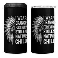 I Wear Orange For Every Stolen Native Child 4 in 1 Can Cooler Tumbler Orange Day