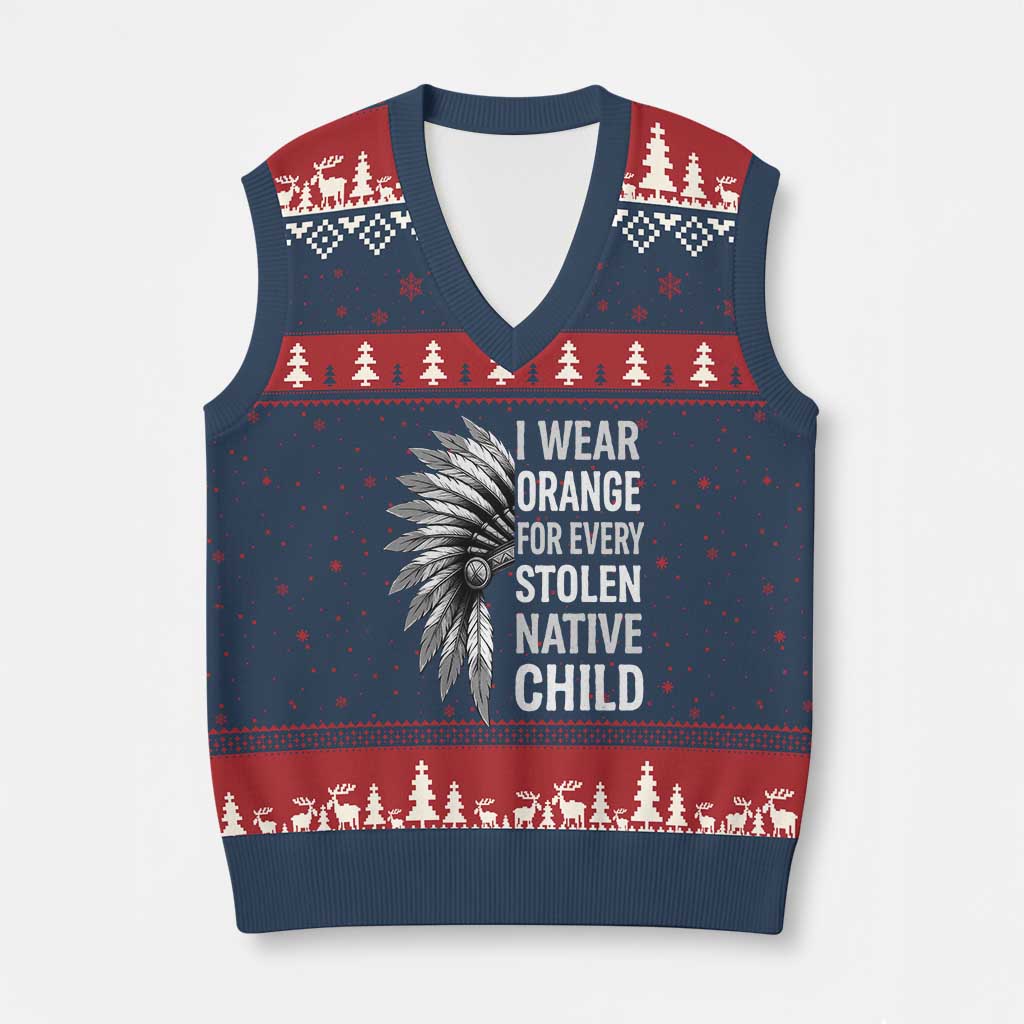 I Wear Orange For Every Stolen Native Child V-Neck Knit Sweater Vest Orange Day
