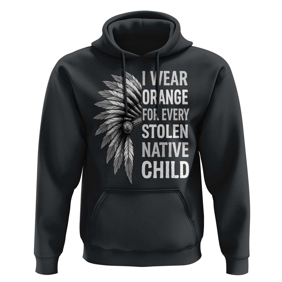 I Wear Orange For Every Stolen Native Child Hoodie Orange Day