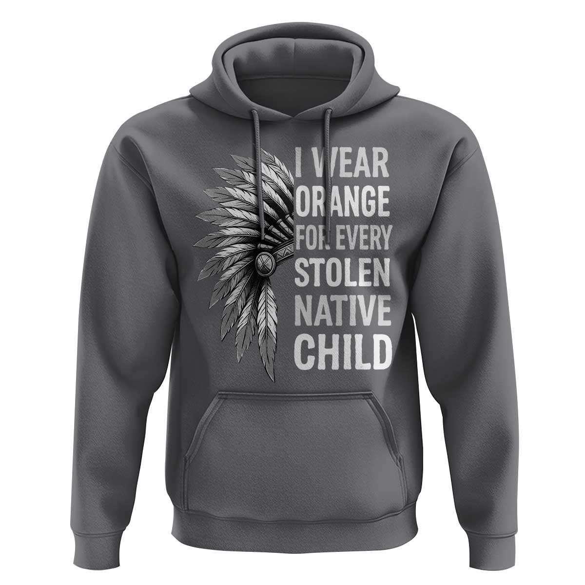I Wear Orange For Every Stolen Native Child Hoodie Orange Day