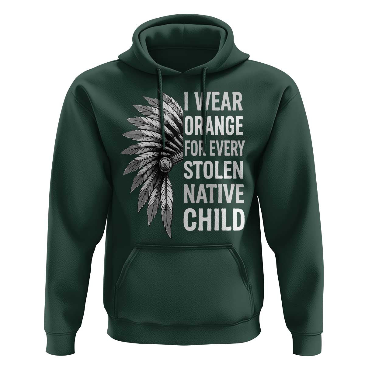 I Wear Orange For Every Stolen Native Child Hoodie Orange Day