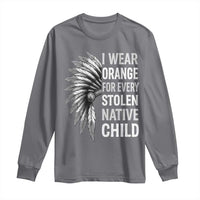 I Wear Orange For Every Stolen Native Child Long Sleeve Shirt Orange Day