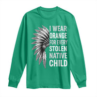 I Wear Orange For Every Stolen Native Child Long Sleeve Shirt Orange Day