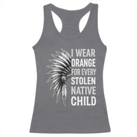I Wear Orange For Every Stolen Native Child Racerback Tank Top Orange Day