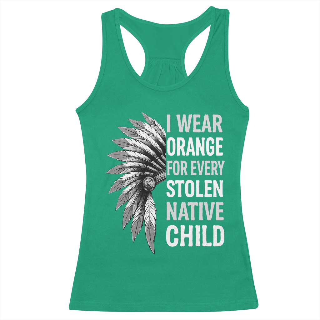 I Wear Orange For Every Stolen Native Child Racerback Tank Top Orange Day