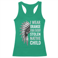 I Wear Orange For Every Stolen Native Child Racerback Tank Top Orange Day