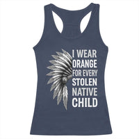 I Wear Orange For Every Stolen Native Child Racerback Tank Top Orange Day